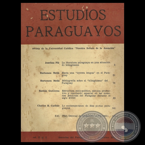 REVISTA DE ESTUDIOS PARAGUAYOS - VOL. II, N 2 - 1974 - CEADUC - Director. BARTOMEU MELIA