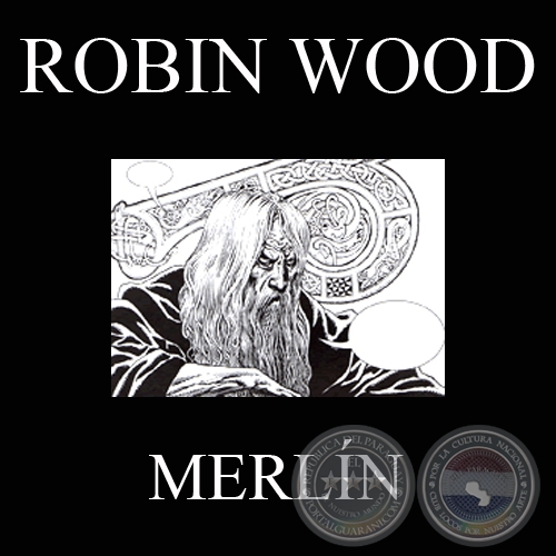 MERLN (Personaje de ROBIN WOOD)