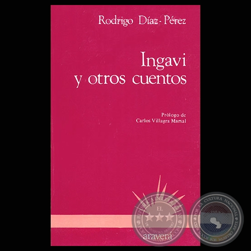 INGAVI Y OTROS CUENTOS (Cuentos de RODRIGO DÍAZ-PÉREZ)