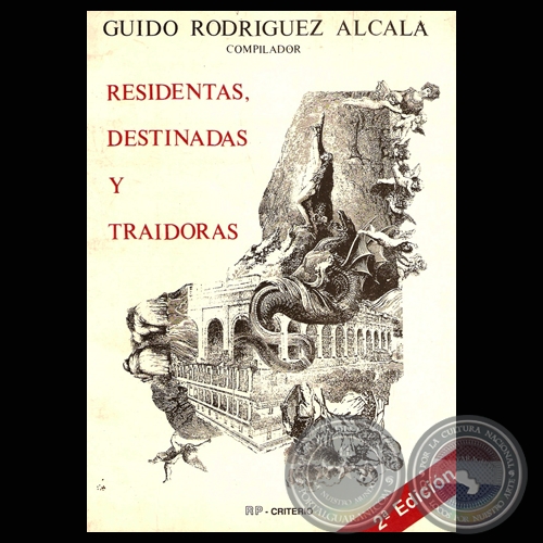 RESIDENTAS, DESTINADAS Y TRAIDORAS (2 EDICIN) - Compilador: GUIDO RODRGUEZ ALCAL - Ao 1991