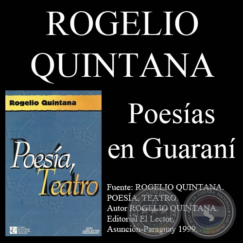 POESAS EN GUARAN - Poeta ROGELIO QUINTANA