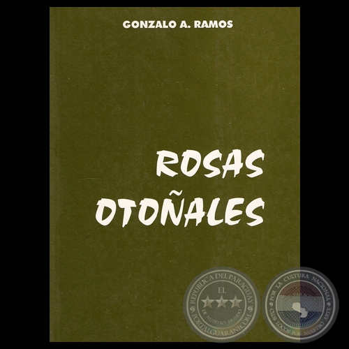 ROSAS OTOÑALES, 2000 - Por GONZALO A. RAMOS