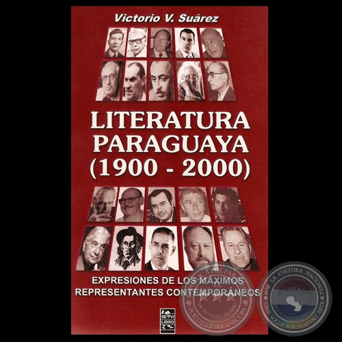 LITERATURA PARAGUAYA (1900 - 2000), 2006 - Por VICTORIO V. SUREZ
