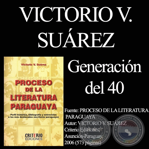 LA GENERACÍON DEL 40 - Estudio de VICTORIO SUÁREZ