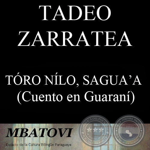 TRO NLO, SAGUAA - Cuento de TADEO ZARRATEA