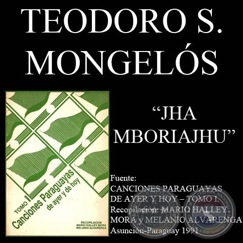 JHA MBORIAJHU - Cancin de TEODORO S. MONGELS