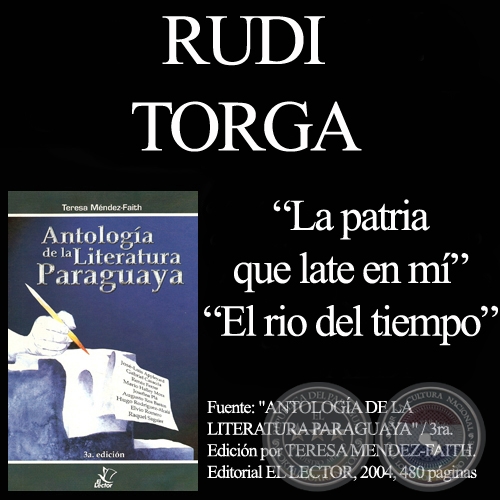 LA PATRIA QUE LATE EN MI y EL RO DEL TIEMPO - Poesas de RUDI TORGA