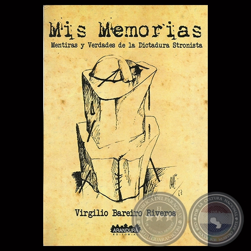 MIS MEMORIAS, 2014 - Por VIRGILIO BAREIRO RIVEROS
