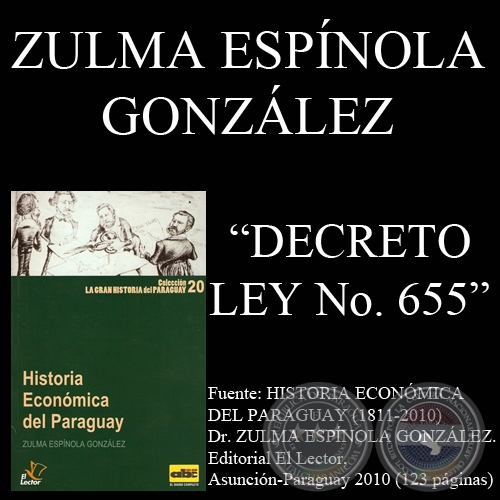 DECRETO-LEY No. 655 - QUE ESTABLECE EL RÉGIMEN MONETARIO ORGÁNICO DE LA REPÚBLICA DEL PARAGUAY
