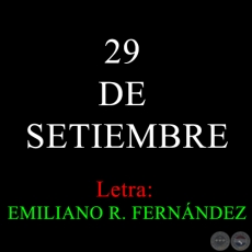 29 DE SETIEMBRE - EMILIANO R.FERNNDEZ
