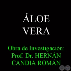 LOE VERA - Obra de Investigacin: Prof. Dr. HERNN CANDIA ROMN