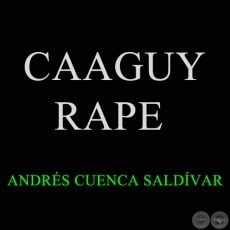  CAAGUY RAPE - Polca de ANDRS CUENCA SALDVAR