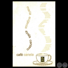 CAF CANELA, 2004 - Poemario de MARA EUGENIA AYALA