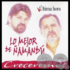 CRECEREMOS - LO MEJOR DE ÑAMANDU - Año 1999