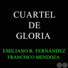 CUARTEL DE GLORIA - Polca de EMILIANO R. FERNNDEZ 