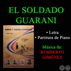 EL SOLDADO GUARANI - MARCHA CANCIN - 