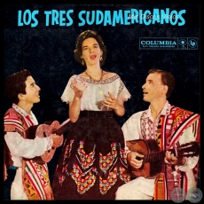 LOS TRES SUDAMERICANOS - 1er.LP - Ao 1960