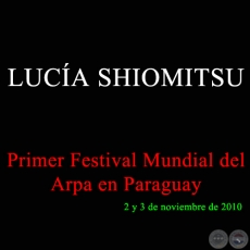 LUCA SHIOMITSU en el Primer Festival Mundial del Arpa en Paraguay