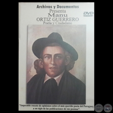 MANU ORTZ GUERRERO Poeta y Ciudadano - Archivos y Documentos