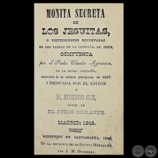  MNITA SECRETA DE LOS JESUITAS, O INSTRUCCIONES RESERVADAS DE LOS PADRES DE LA COMPAIA DE JESS - Traduccin de FERNANDO GARRIDO