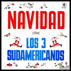 NAVIDAD CON LOS 3 SUDAMERICANOS - Ao 1961