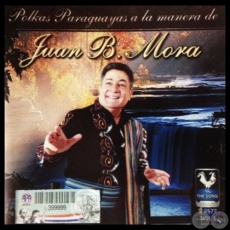 POLKAS PARAGUAYAS A LA MANERA DE JUAN B MORA