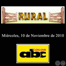 RURAL - 10 de Noviembre de 2010 - ABC COLOR