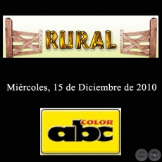 RURAL - 15 de Diciembre de 2010 - ABC COLOR