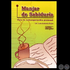 MANJAR DE SABIDURA - Por LIC. LUIS ALBERTO ALDERETE ROJAS - Ao 2009