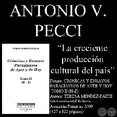 APUNTES ACERCA DEL EXILIO INTERIOR Y LA CRECIENTE PRODUCCION CULTURAL DEL PAIS - Ensayo de Antonio Pecci - Año 2009
