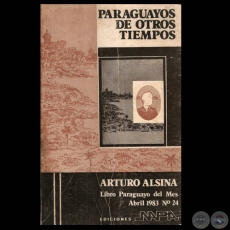 PARAGUAYOS DE OTROS TIEMPOS - Por ARTURO ALSINA
