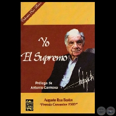 YO EL SUPREMO, 2007 - Novela de AUGUSTO ROA BASTOS