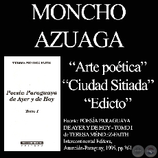ARTE POTICA, CIUDAD SITIADA y EDICTO - Poesas de MONCHO AZUAGA 