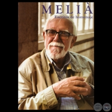 BARTOMEU MELI -  ESCRITOS DE HOMENAJE, 2012 - IGNACIO TELESCA y GABRIEL INSAURRALDE, s .j. (Editores) 