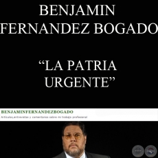LA PATRIA URGENTE Por BENJAMN FERNNDEZ BOGADO - Domingo, 8 de mayo de 2011