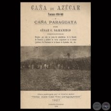 CAA DE AZCAR y CAA PARAGUAYA, 1936 - Por CSAR SAMANIEGO