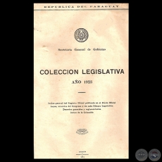 COLECCIN LEGISLATIVA - AO 1923 - Presidencia de ELIGIO AYALA