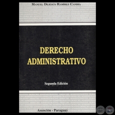 DERECHO ADMINISTRATIVO, 2009 - Por MANUEL DEJESS RAMREZ CANDIA
