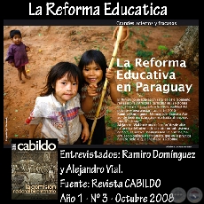 LA REFORMA EDUCATIVA EN PARAGUAY - Entrevistados: RAMIRO DOMNGUEZ // ALEJANDRO VIAL
