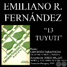 13 TUYUTI - Letra de EMILIANO R. FERNNDEZ