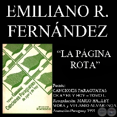 LA PGINA ROTA - Letra de EMILIANO R. FERNNDEZ, Msica de GABINO ESPNOLA