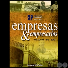 EMPRESAS & EMPRESARIOS: PARAGUAY 1870 - 2013 - Año 2013