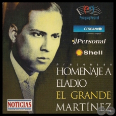 HOMENAJE A ELADIO EL GRANDE MARTNEZ - Arreglos Musicales LUIS ALVAREZ - Ao 2001