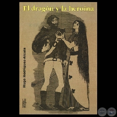 EL DRAGN Y LA HERONA, 1997 - Cuentos de HUGO RODRGUEZ ALCAL