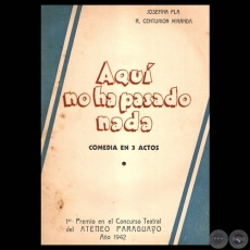 AQU NO HA PASADO NADA, 1942 - Comedia de JOSEFINA PL