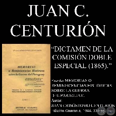 DICTAMEN DE LA COMISIN DOBLE ESPECIAL - 1865 - Por JUAN CRISSTOMO CENTURIN