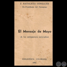 EL MENSAJE DE MAYO (A LOS CAMPESINOS COLORADOS), 1951 - J. NATALICIO GONZLEZ