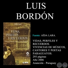 LUIS BORDN - VIDAS, PERFILES Y RECUERDOS (TOMO I)