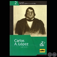 CARLOS ANTONIO LPEZ. EL VULCANO GUARAN - LUIS VERN - Ao 2011