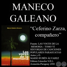 CEFERINO ZARZA, COMPAERO - Letra de MANECO GALEANO - Msica de JORGE GARBETT